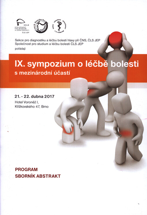 IX. sympozium o léčbě bolesti s mezinárodní účastí : 21.-22. dubna 2017 ... Brno : program, sborník abstrakt