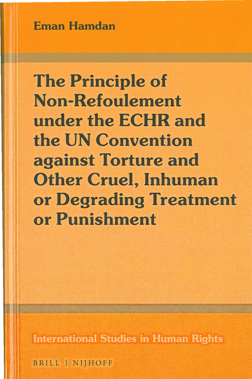 The principle of non-refoulement under the ECHR and the UN convention against torture and other cruel, inhuman or degrading treatment or punishment