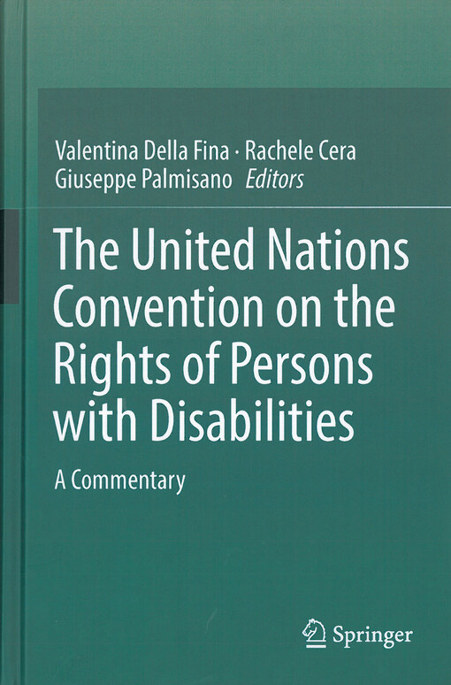The United Nations Convention on the rights of persons with disabilities