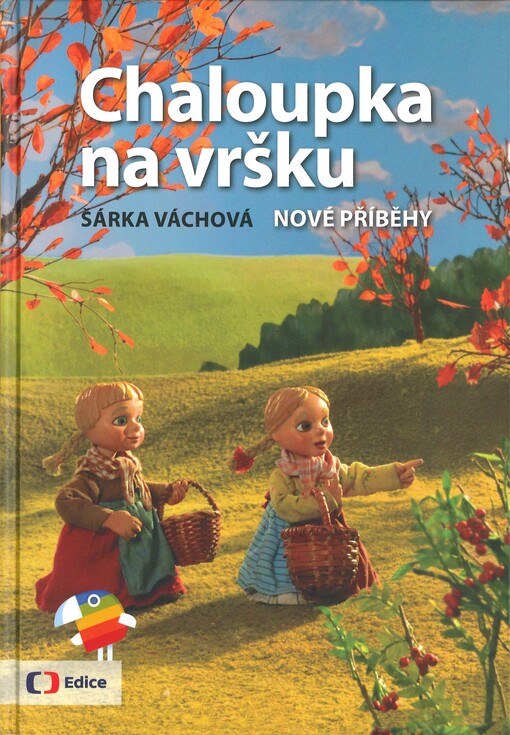 Chaloupka na vršku: Nové příběhy