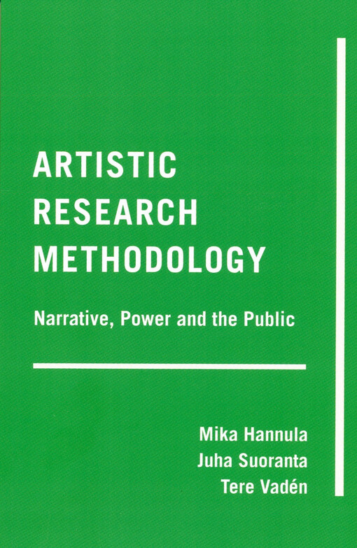Artistic research methodologynarrative, power and the public