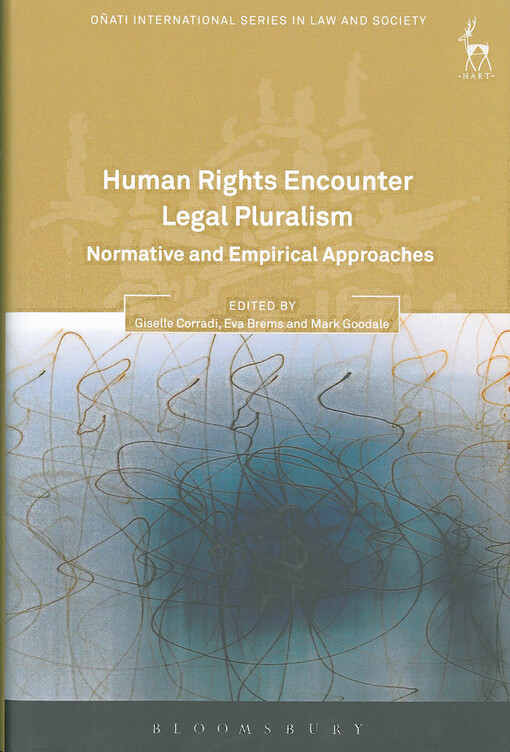Human rights encounter legal pluralism : normative and empirical approaches
