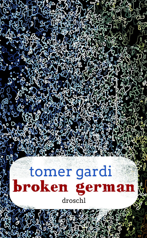 Broken German : Roman