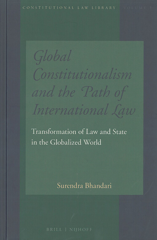 Global constitutionalism and the path of international law