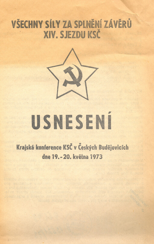 Usnesení : krajská konference KSČ v Českých Budějovicích dne 19.-20. května 1973