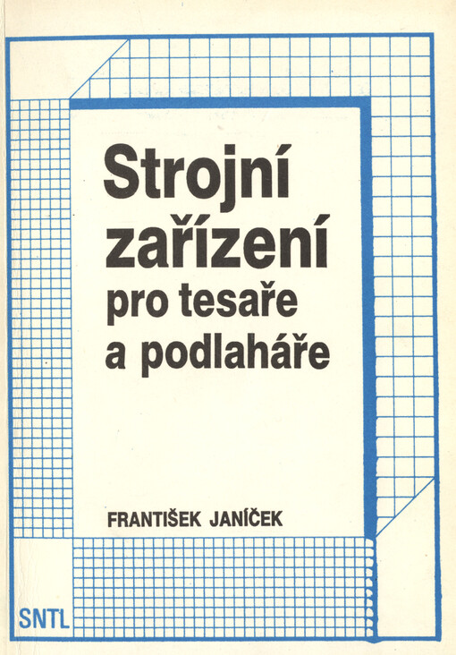 Strojní zařízení pro tesaře a podlaháře :Učební text pro 2. roč. středních odb. učilišť