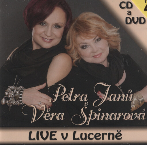 Věra Špinarová & Petra Janů : live v Lucerně