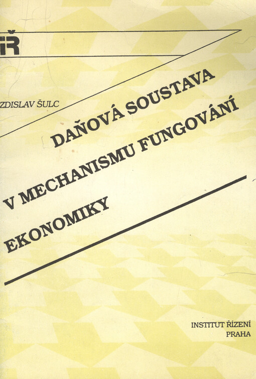 Daňová soustava v mechanismu fungování ekonomiky