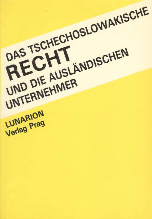 Das tschechoslowakische Recht und die ausländischen Unternehmer