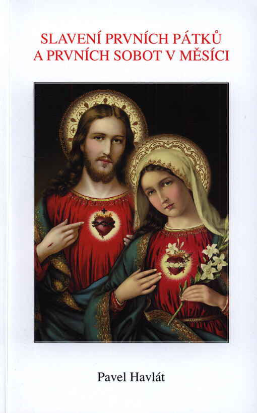 Slavení prvních pátků a prvních sobot v měsíci