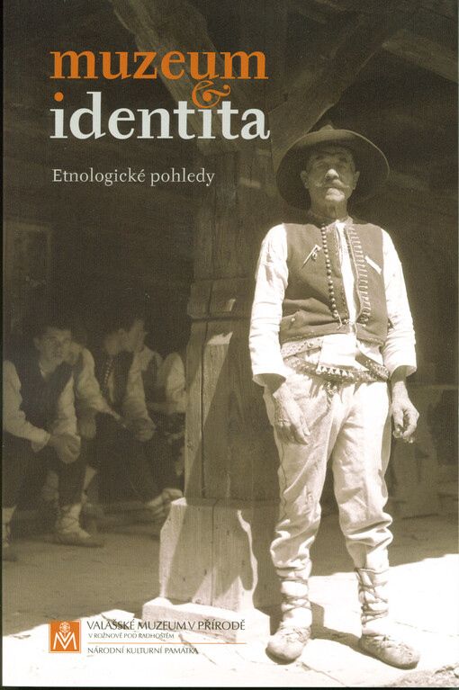 Muzeum & identita : etnologické pohledy