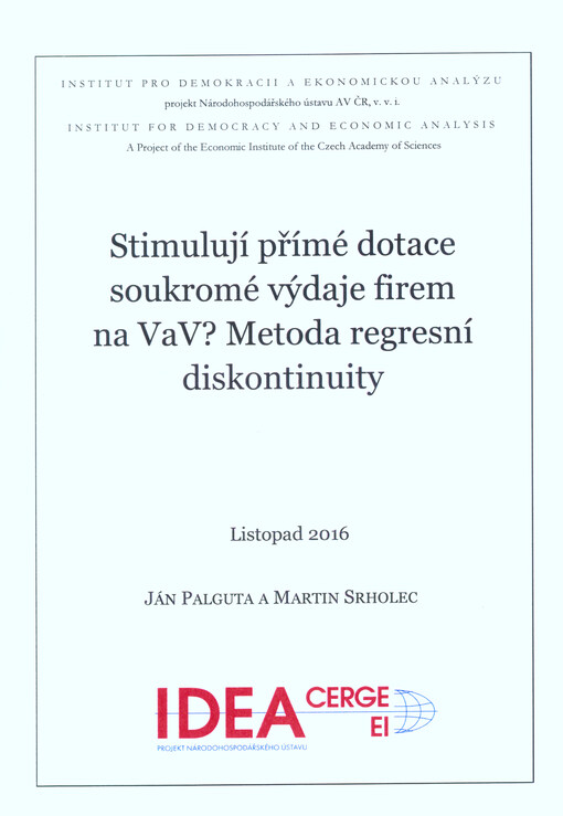 Stimulují přímé dotace soukromé výdaje firem na VaV? : metoda regresní diskontinuity