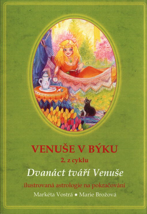 Venuše v Býku : 2. z cyklu 12 tváří Venuše : ilustrovaná astrologie na pokračování