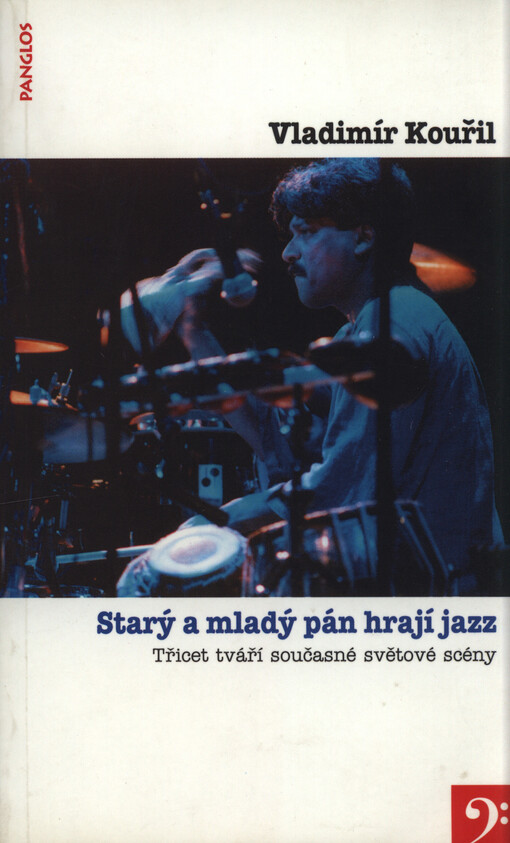 Starý a mladý pán hrají jazz: třicet tváří současné světové scény