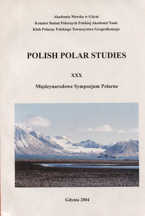 Polish polar studies : XXX Międzynarodowe Sympozjum Polarne