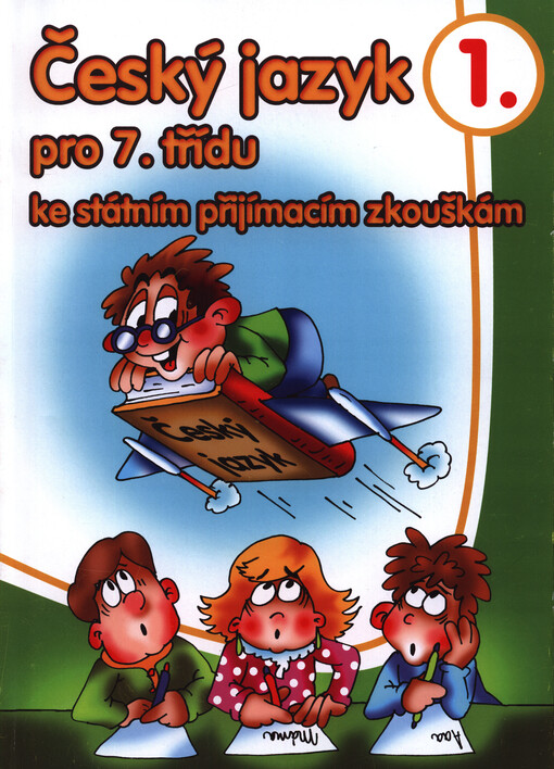 Český jazyk pro 7. třídu ke státním přijímacím zkouškám