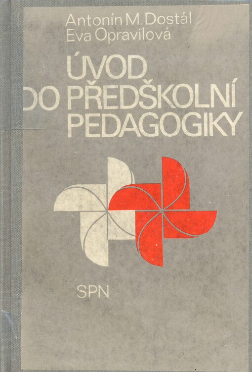 Úvod do předškolní pedagogiky :vysokoškolská učebnice pro studenty pedagogických fakult studijního oboru Učitelství pro mateřské školy