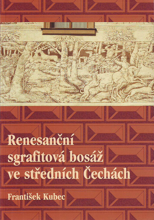 Renesanční sgrafitová bosáž ve středních Čechách
