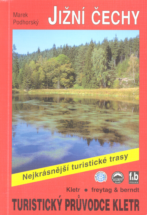 Jižní Čechy : 50 vybraných turistických tras