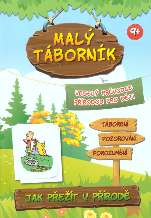 Malý táborník : veselý průvodce přírodou pro děti