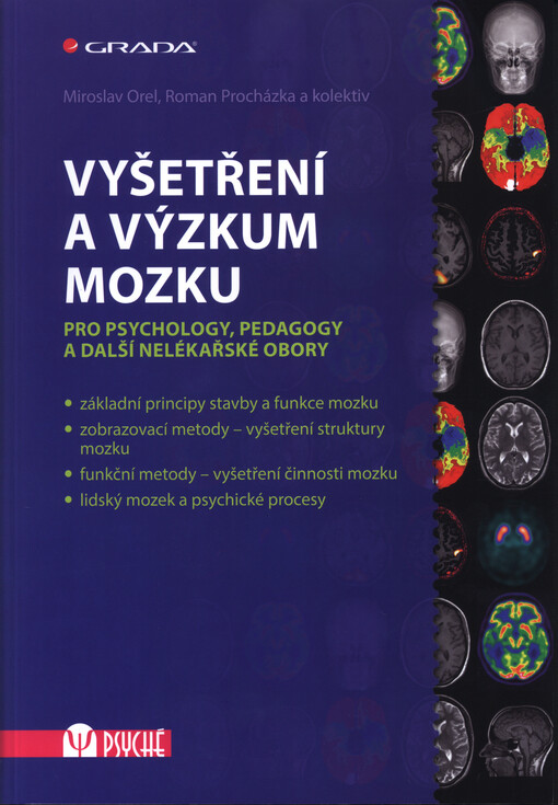 Vyšetření a výzkum mozku : pro psychology, pedagogy a další nelékařské obory