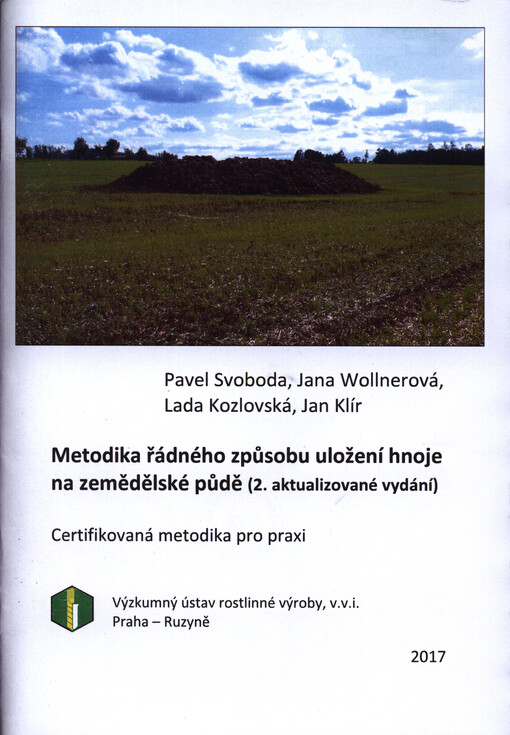 Metodika řádného způsobu uložení hnoje na zemědělské půdě