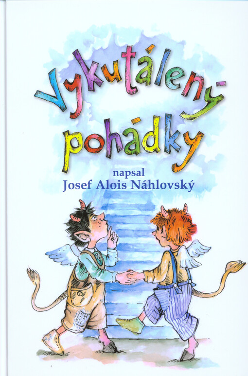 Vykutálený pohádky