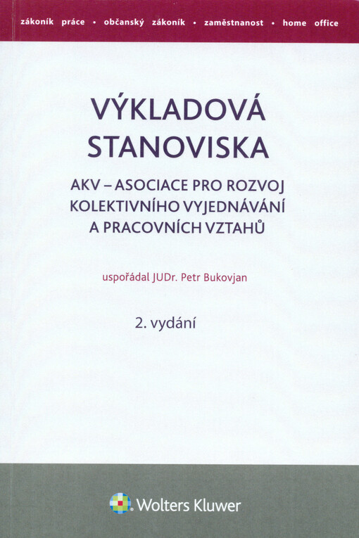 Výkladová stanoviska AKV - Asociace pro rozvoj kolektivního vyjednávání a pracovních vztahů