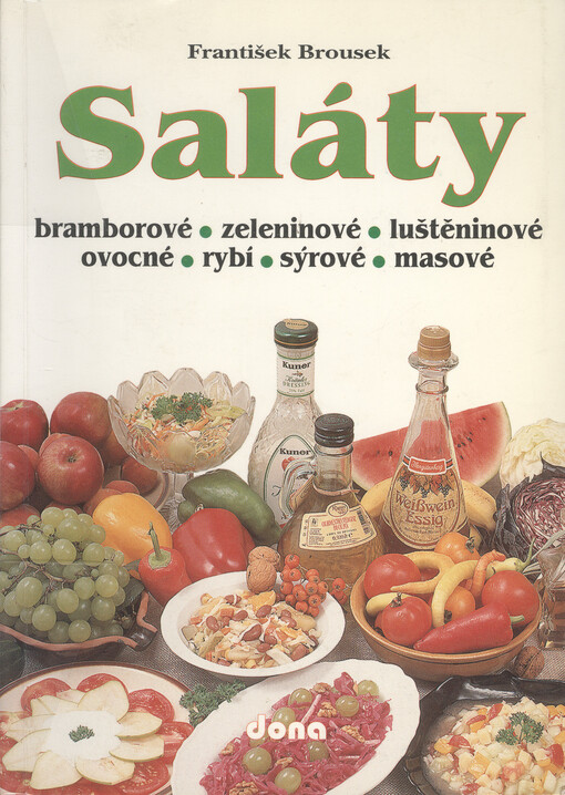 Saláty: bramborové, zeleninové, luštěninové, ovocné, rybí, sýrové, masové