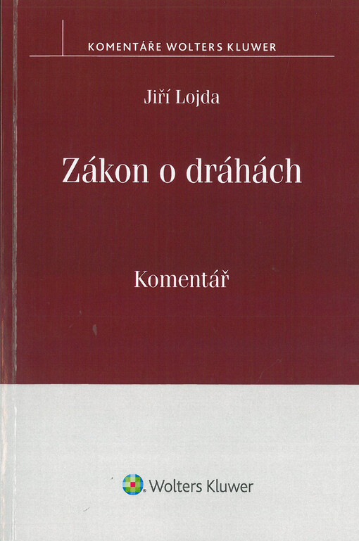 Zákon o dráhách. Komentář