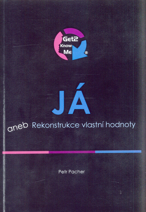 Já aneb rekonstrukce vlastní hodnoty