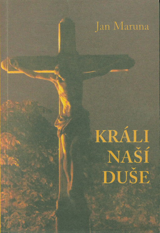 Králi naší duše