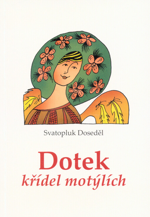 Dotek křídel motýlích