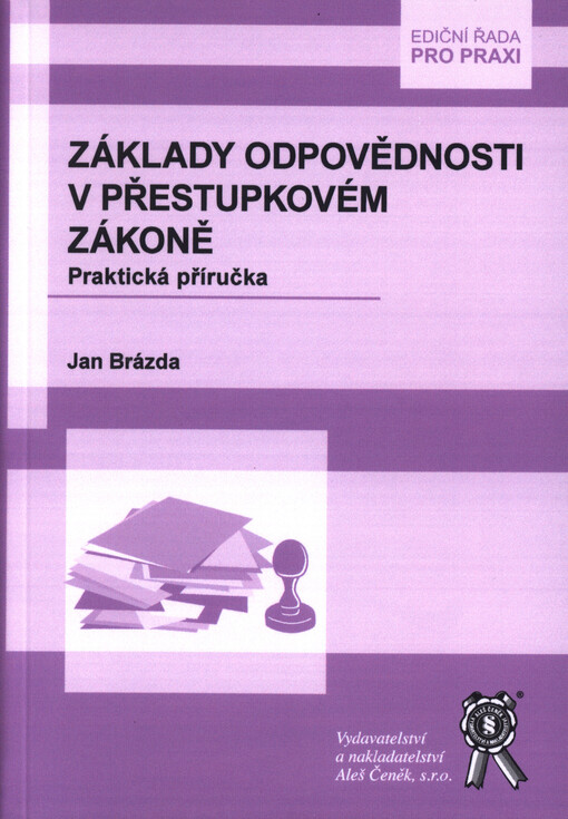 Základy odpovědnosti v přestupkovém zákoně