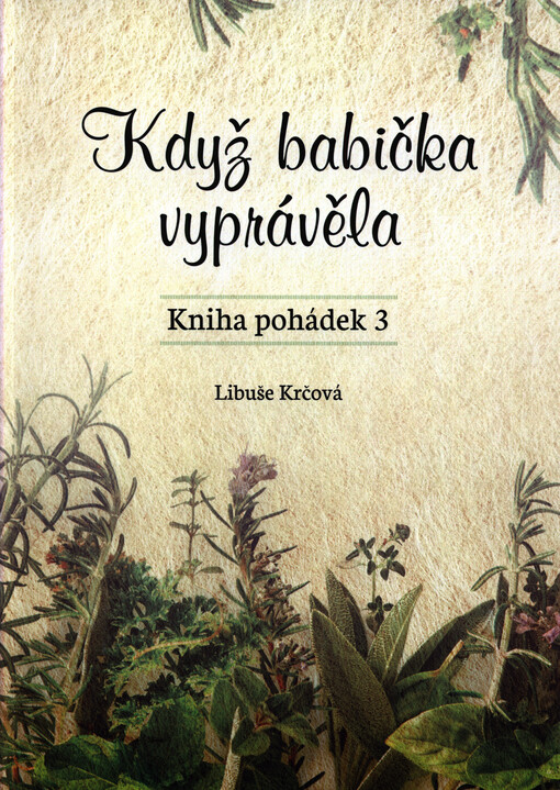 Když babička vyprávěla. Kniha pohádek 1