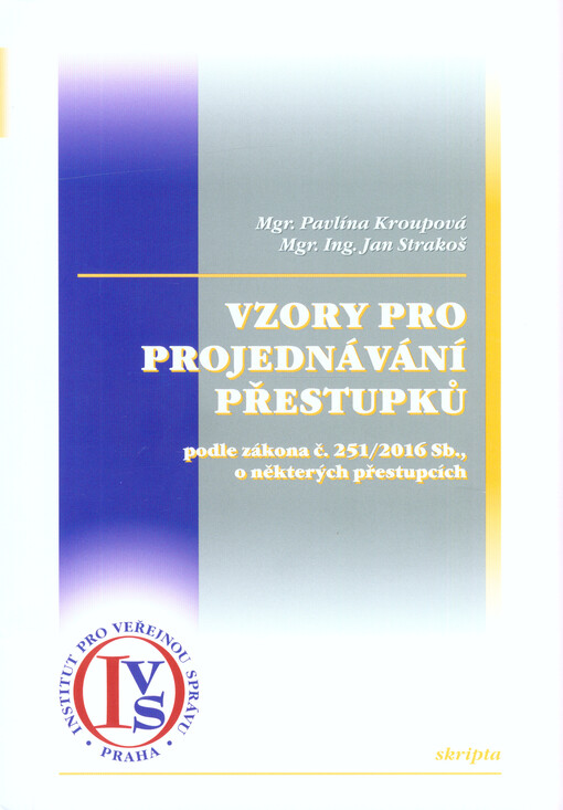 Vzory pro projednávání přestupků podle zákona č. 251/2016 Sb., o některých přestupcích