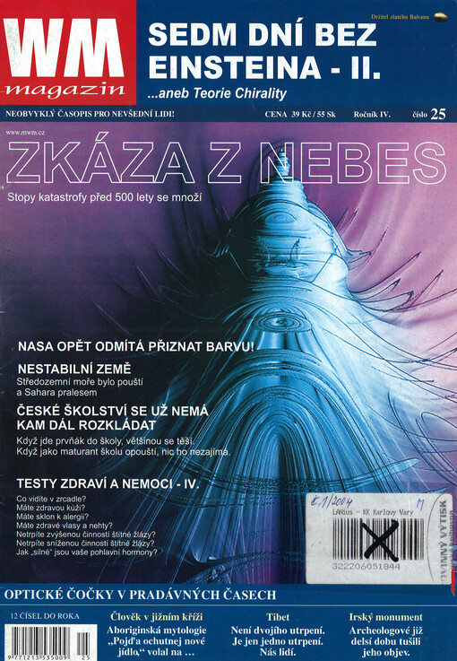 WM magazín : hranice vědy a techniky, historické otazníky, expedice