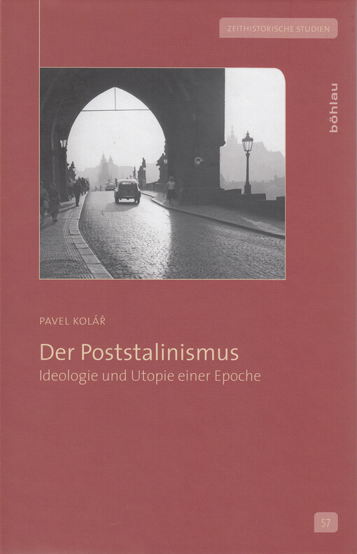 Der Poststalinismus : Ideologie und Utopie einer Epoche