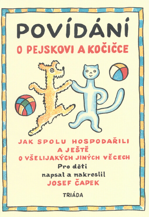 Povídání o pejskovi a kočičce