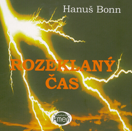 Rozeklaný čas : výbor z poezie