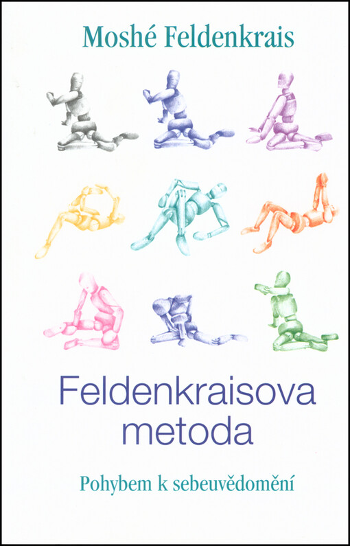Feldenkraisova metoda: pohybem k sebeuvědomění
