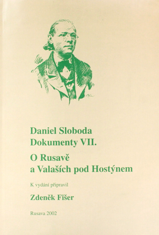 Daniel Sloboda - Dokumenty. VII., O Rusavě a Valaších pod Hostýnem