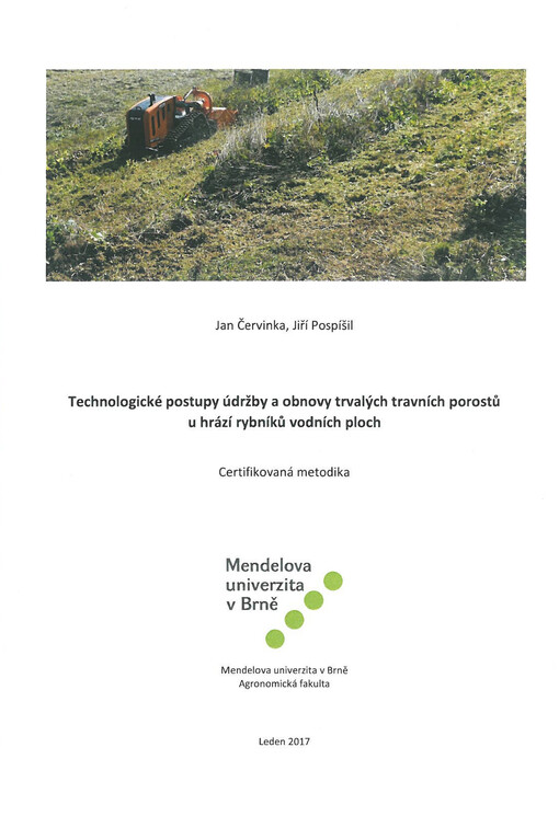 Technologie údržby a obnovy trvalých travních porostů hrází rybníků a vodních ploch