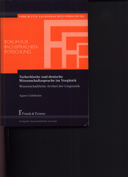 Tschechische und deutsche Wissenschaftssprache im Vergleich : wissenschaftliche Artikel der Linguistik