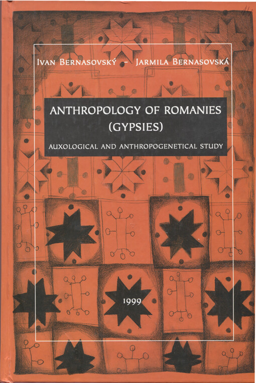 Anthropology of Romanies (Gypsies) : auxological and anthropogenetical study