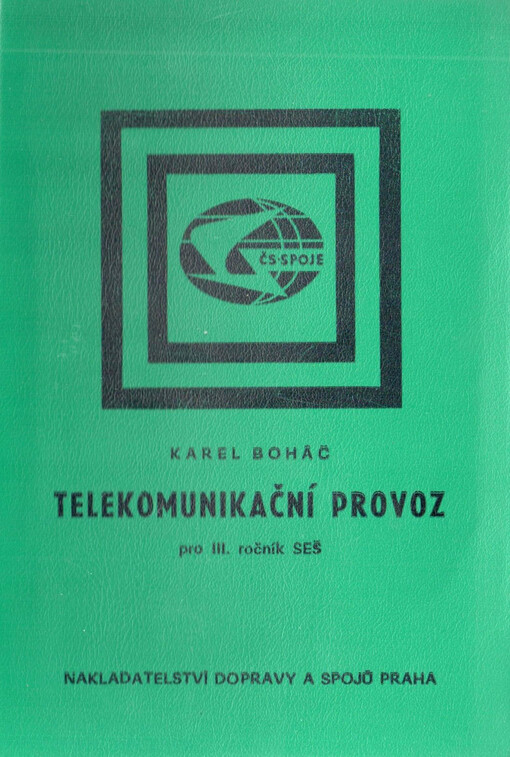 Telekomunikační provoz pro III. ročník SEŠ