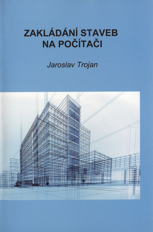 Zakládání staveb na počítači