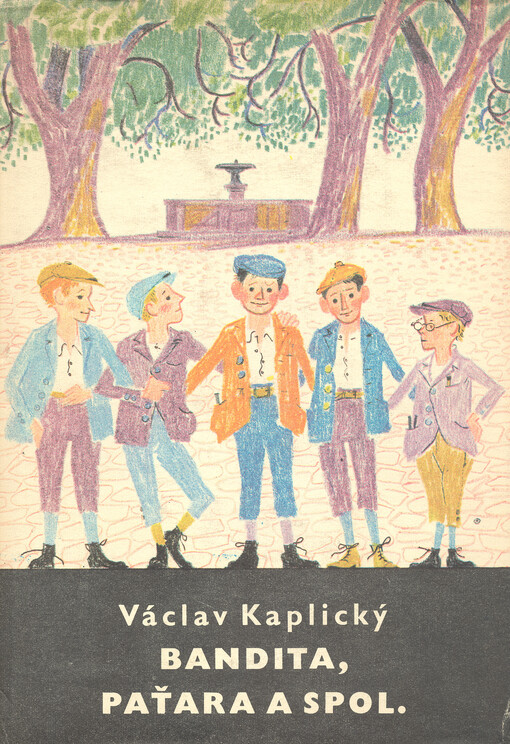 Bandita, Paťara a spol.