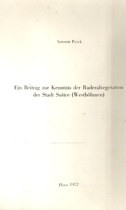 Ein Beitrag zur Kenntnis der Ruderalvegetation der Stadt Sušice, Westböhmen