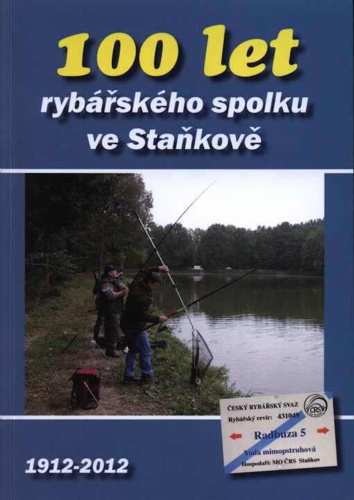 100 let rybářského spolku ve Staňkově